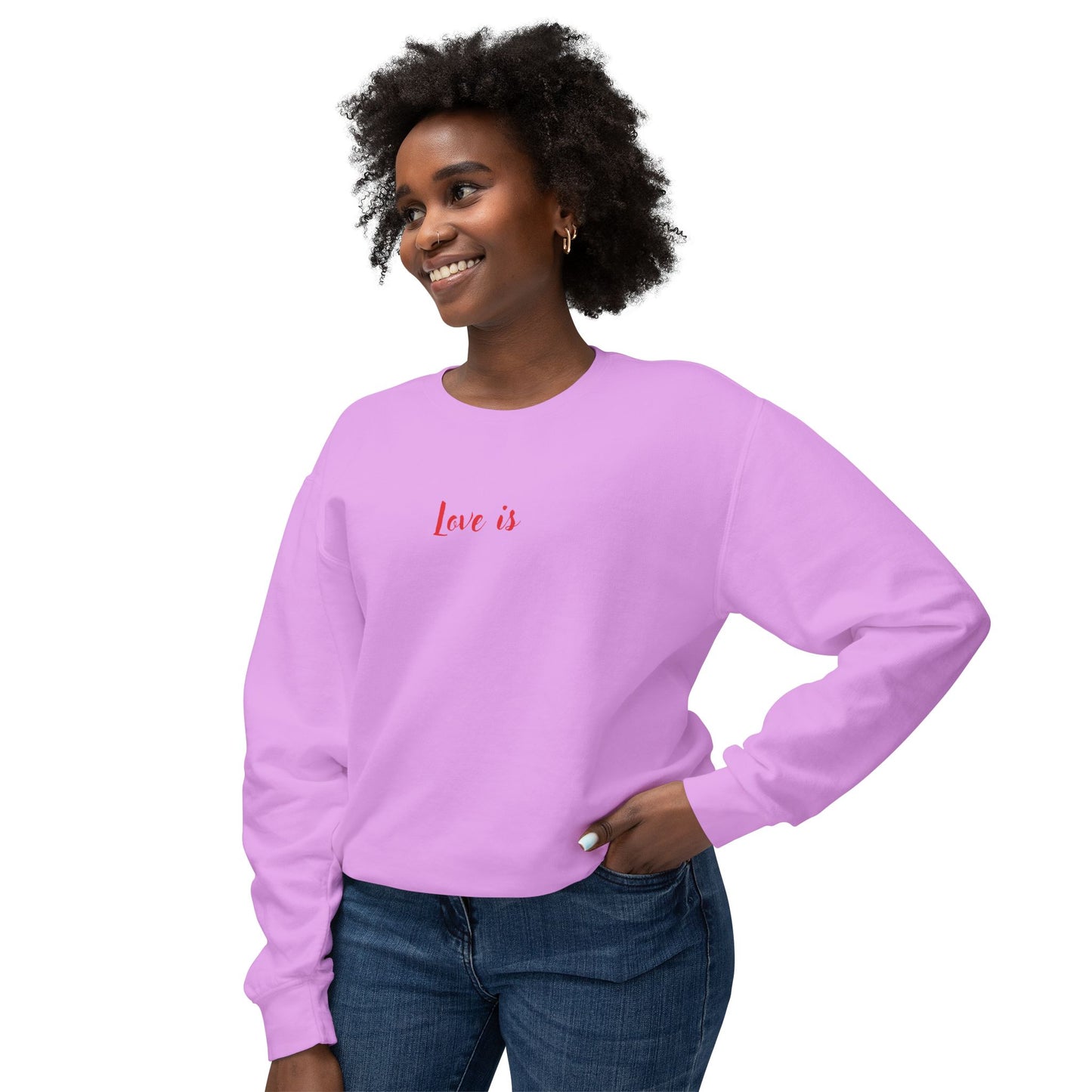 Love is_ Women's Lightweight Crewneck Sweatshirt