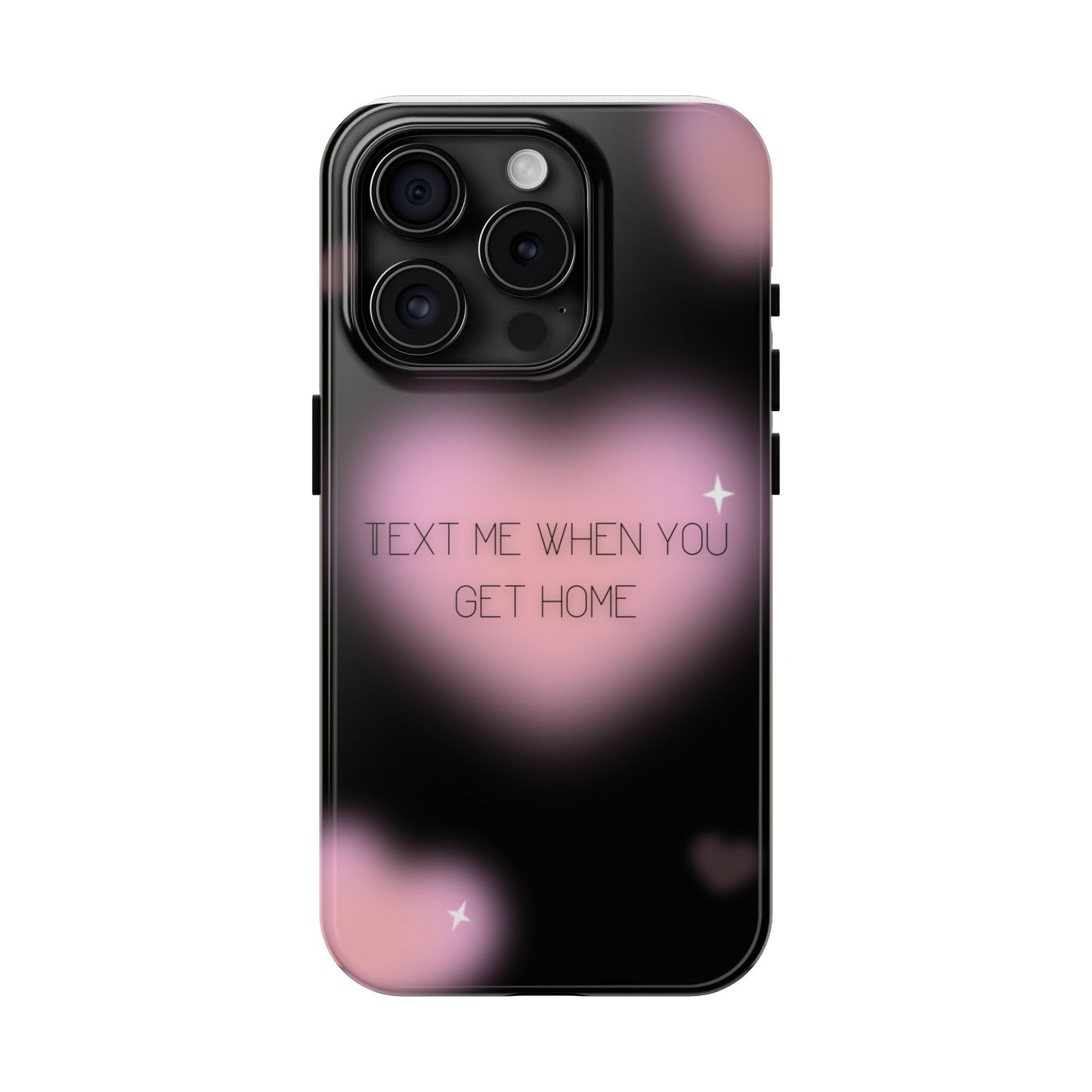 Text me when you get home -Tough Phone Cases