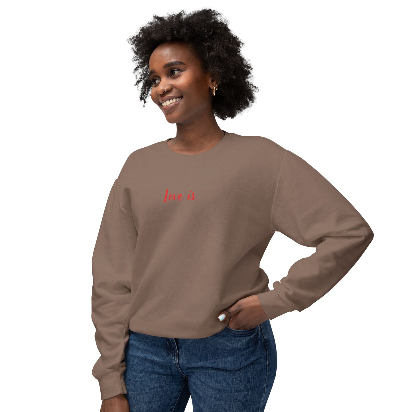 Love is_ Women's Lightweight Crewneck Sweatshirt