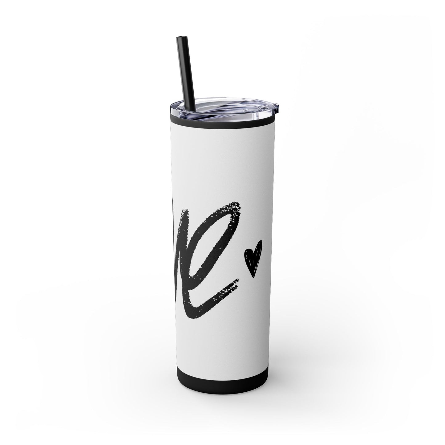 Love - Skinny Tumbler with Straw, 20oz