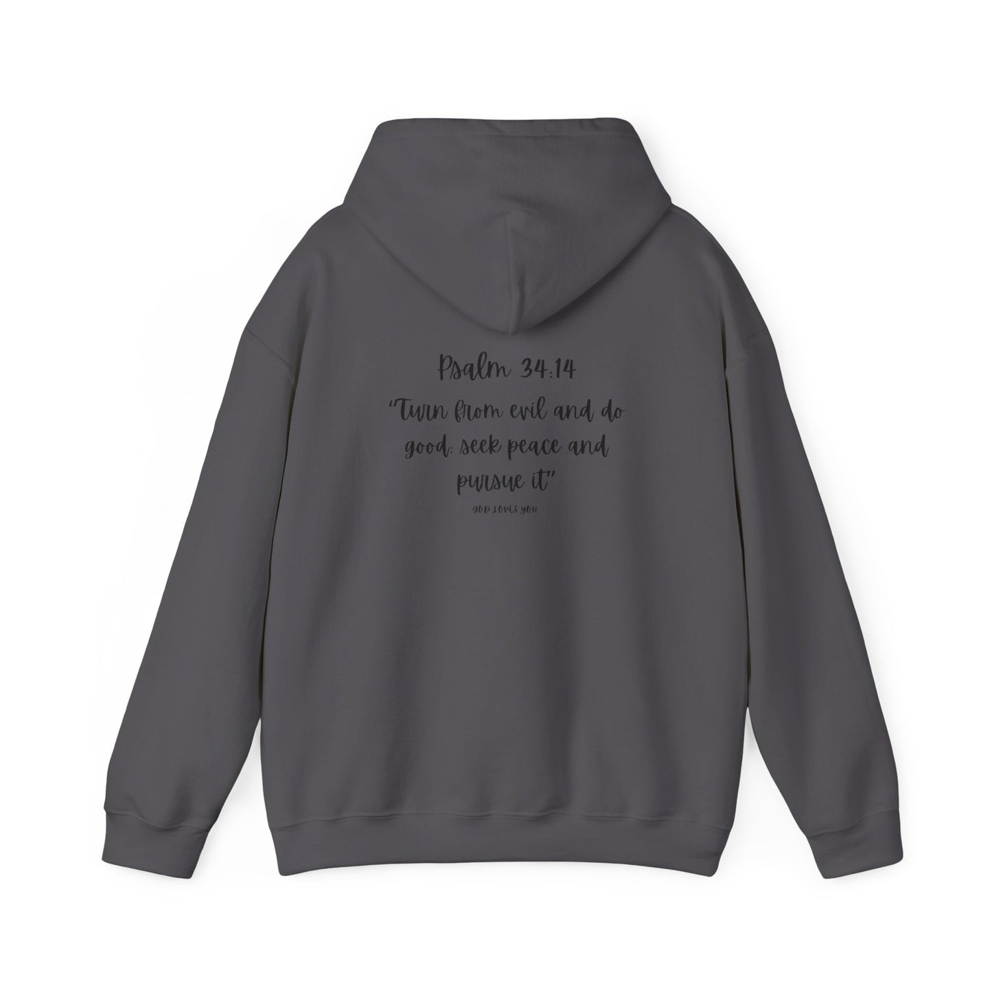 Spirit lead me Psalm 34:14 Unisex Heavy Blend™ Hooded Sweatshirt