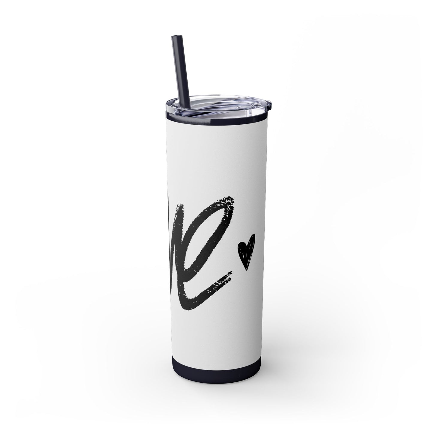 Love - Skinny Tumbler with Straw, 20oz